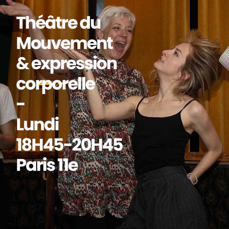 cours de théâtre formation théâtrale improvisation mouvement collectif summer lemonade groupe scène duo texte cours d'impro théâtre du mouvement travail physique expression scénique corporelle danse mardi soir 11